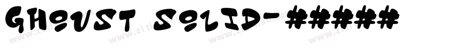 Ghoust Solid字体转换